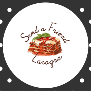 Send a Friend Lasagna Gift Card