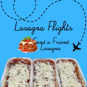 Lasagna Flight